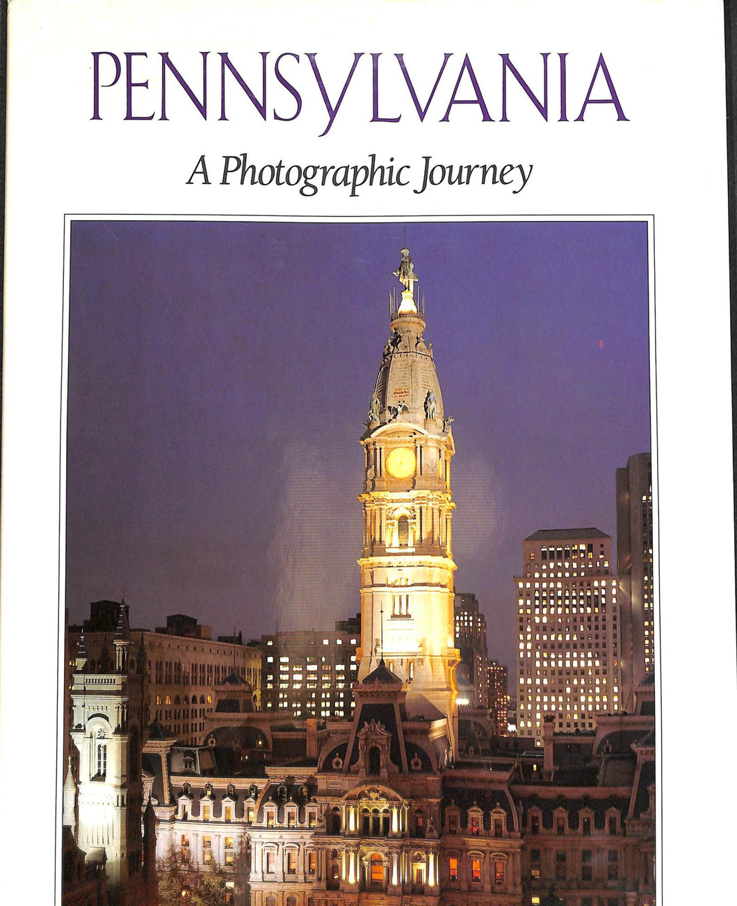 Pennsylvania: A Photographic Journey Edizione Inglese / Bill Harris