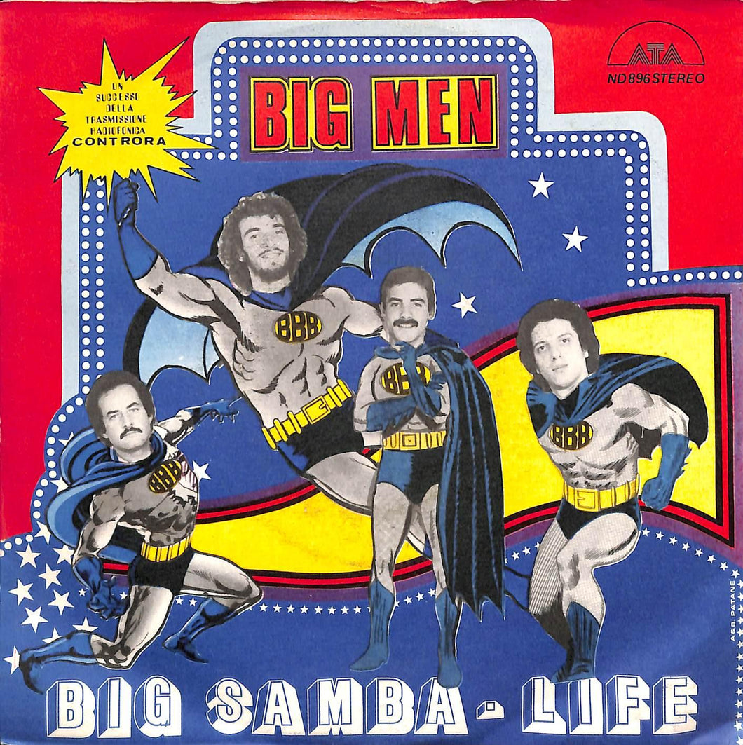 45 giri 7 '' - The Big Men - Big Samba / Life