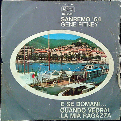 45 giri - Gene Pitney - E Se Domani .../ Quando Vedrai La Mia Ragazza