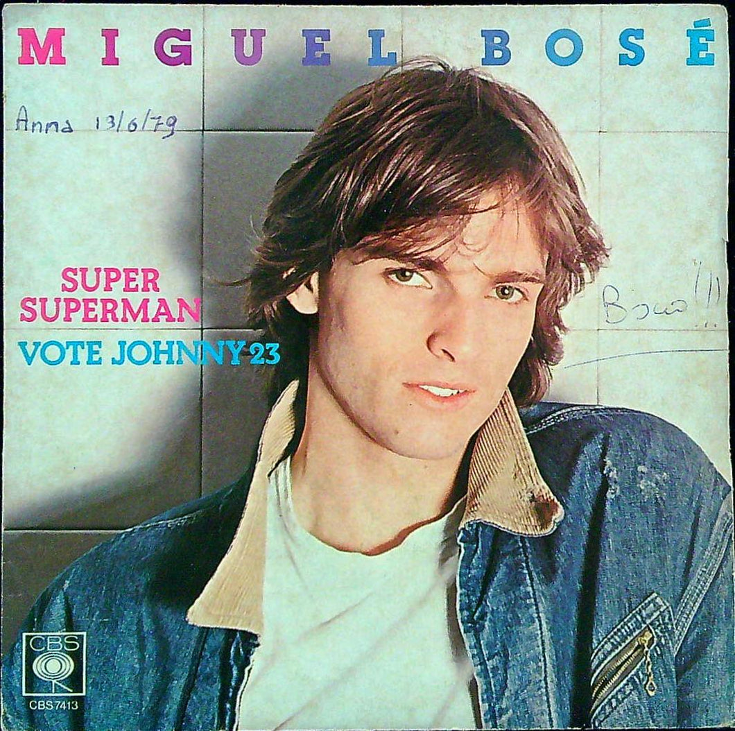 45 giri - Miguel Bosé - Super Superman / Vote Johnny 23