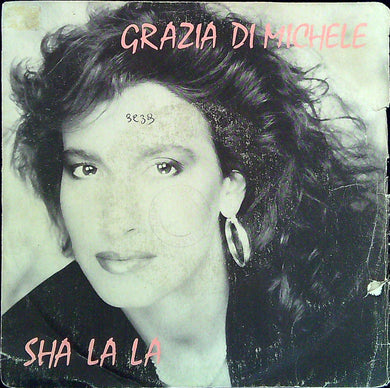 45 giri - Grazia Di Michele - Sha La La