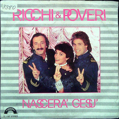 45 giri - Ricchi E Poveri - Nascerà Gesù