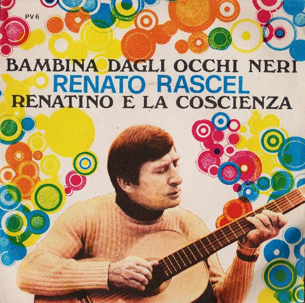 45 giri - Renato Rascel - Bambina Dagli Occhi Neri / Renatino E La Coscienza