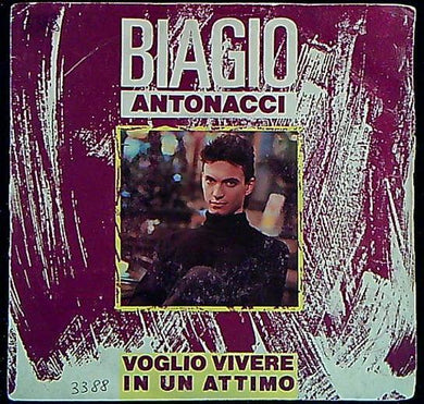 45 giri - Biagio Antonacci ? Voglio Vivere In Un Attimo/Fiore