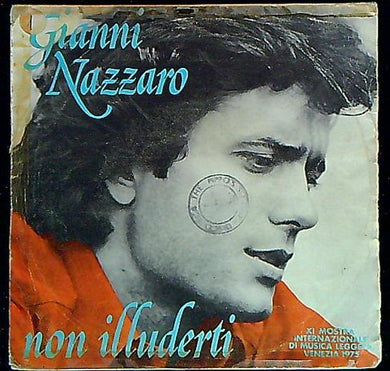 45 giri - Gianni Nazzaro - Non Illuderti