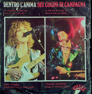 45 giri - I Cugini Di Campagna - Dentro L'Anima