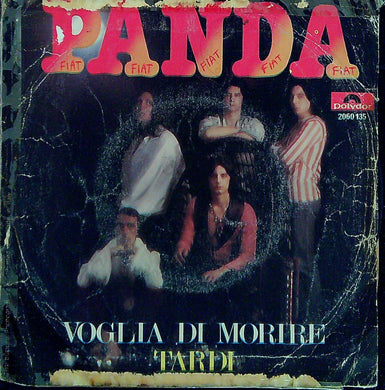 45 giri - Panda - Voglia Di Morire / Tardi