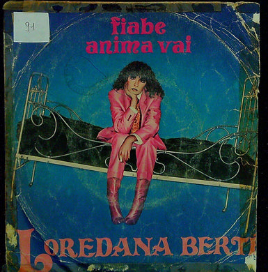 45 giri - Loredana Bertè - Fiabe / Anima Vai