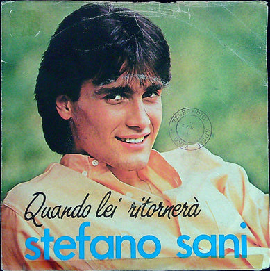 45 giri - Stefano Sani - Quando Lei Ritornerà