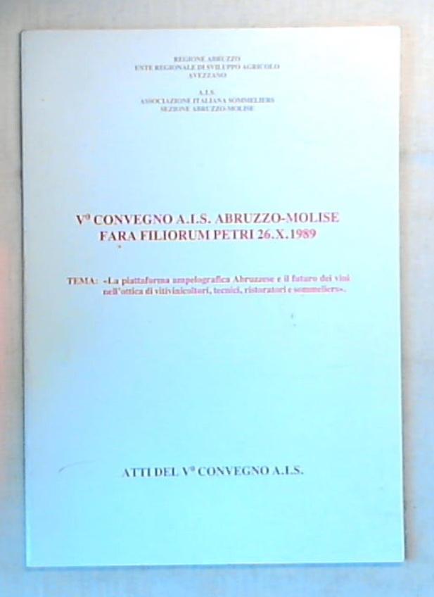(Abruzzo) 5. Convegno A.I.S. Abruzzo-Molise / Fara Filiorum Petri 26.10.1989