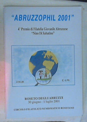 (Abruzzo) Abruzzophil 2001 : quarto premio filatelia giovanile abruzzese 