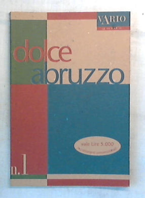(Abruzzo) Dolce Abruzzo n°1 / Allegato a Vario n. 29