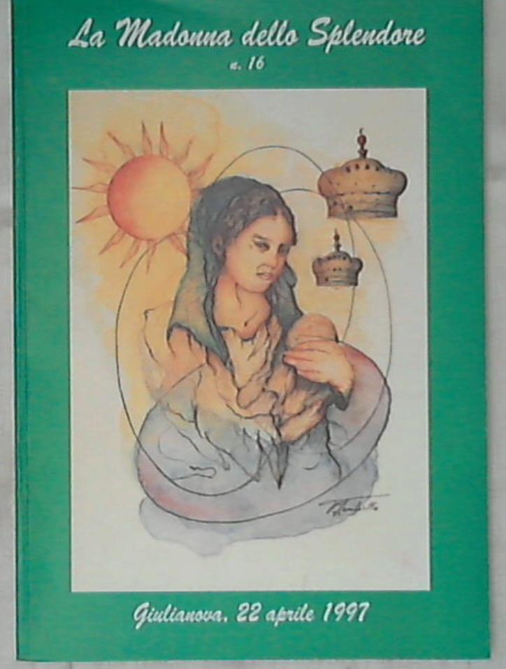 (Abruzzo) La Madonna dello Splendore n. 16 / Giulianova 22 aprile 1997