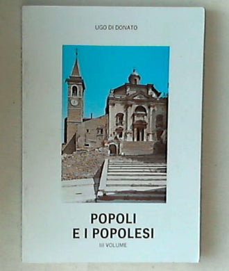 (Abruzzo) Popoli e i popolesi / Ugo Di Donato 1987