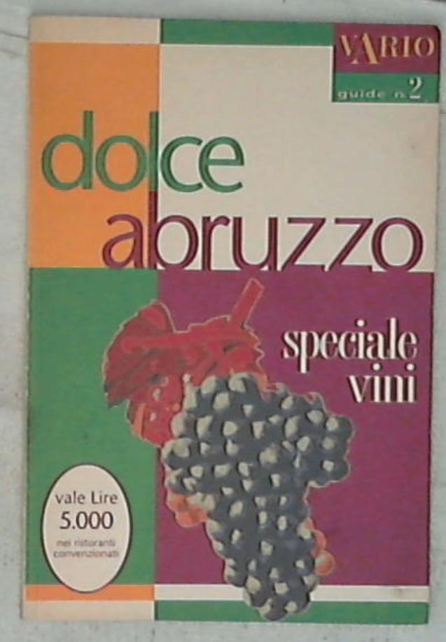 (Abruzzo) Speciale Vini guide n. 2