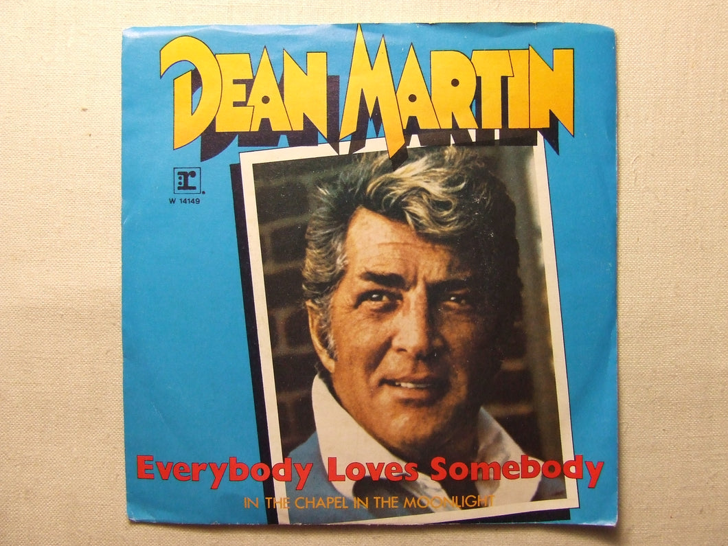45 giri - 7'' -  Dean Martin  Everybody Loves Somebody