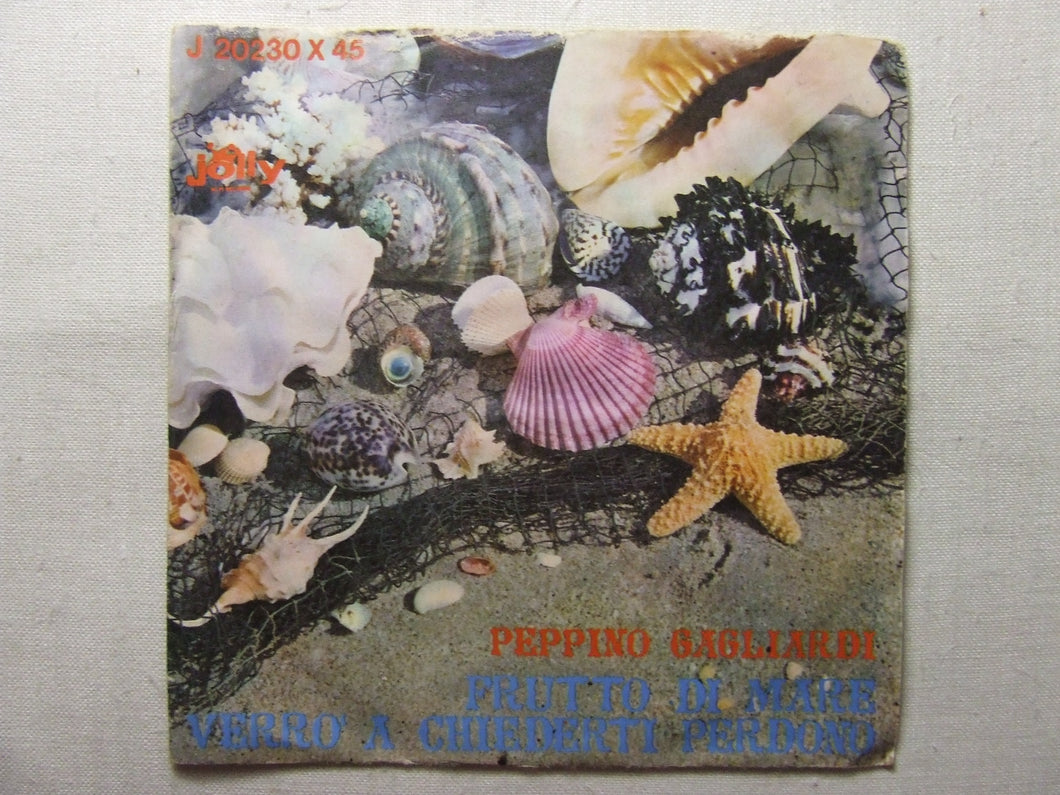 45 giri - 7'' -  Peppino Gagliardi  Frutto Di Mare