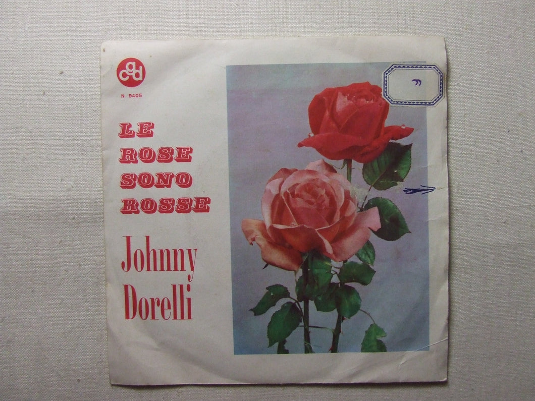 45 giri - 7'' -  Johnny Dorelli - Le rose sono rosse
