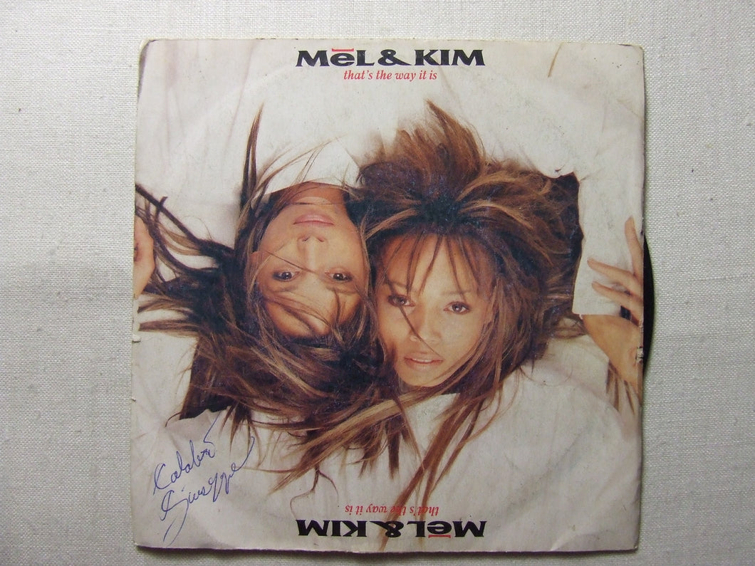 45 giri - 7'' -  Mel & Kim  That's The Way It Is