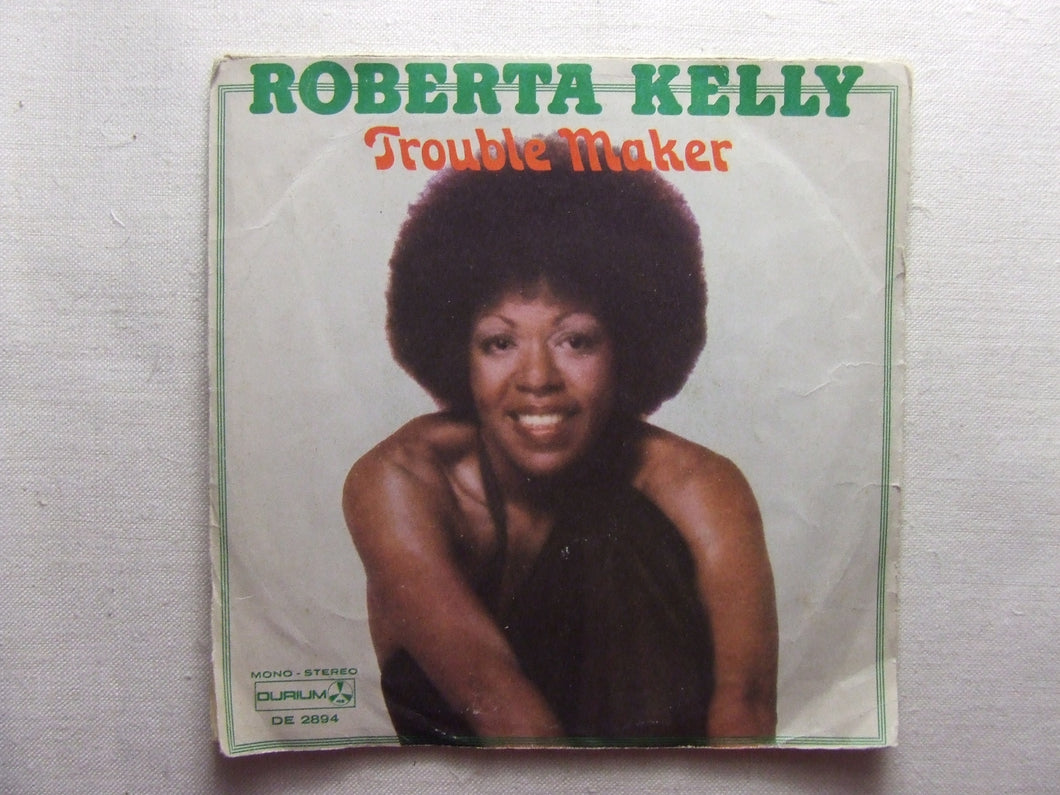 45 giri - 7'' - Roberta Kelly  Trouble Maker