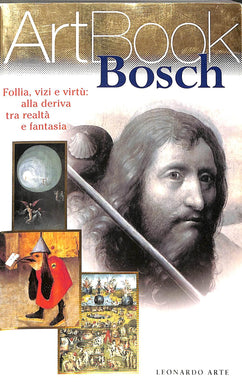 (Arte) Bosch. Viaggio allucinante sulla nave dei folli
/ Devitini Dufour Alessia