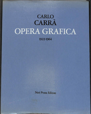 (Arte) Carlo Carrà. Opera grafica
/ M. Carrà Neri Pozza 1976