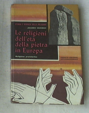 Le religioni dell'eta della pietra in Europa : religione preistorica