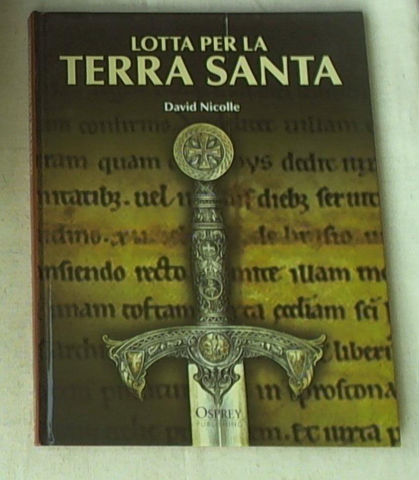 Lotta per la terra santa