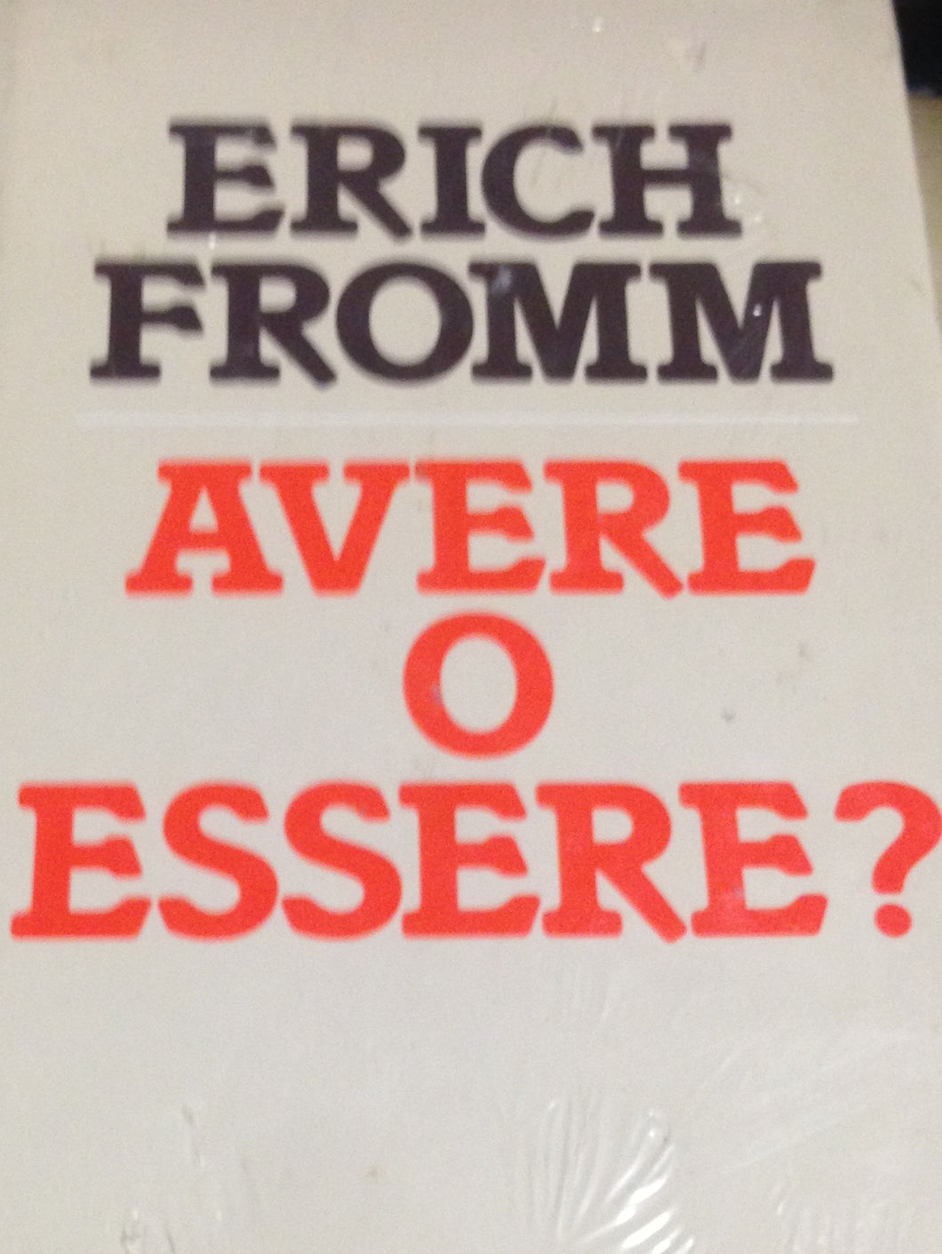 Avere o essere? / Erich Fromm CDE, Sigillato