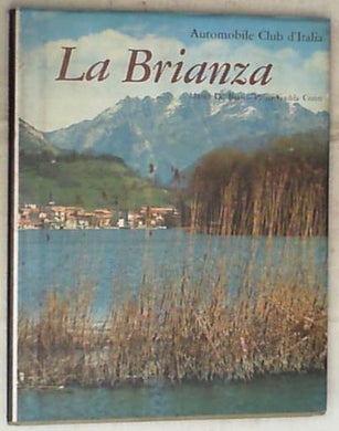 (Lombardia) La Brianza / Mario De Biasi, Piero Gadda Conti