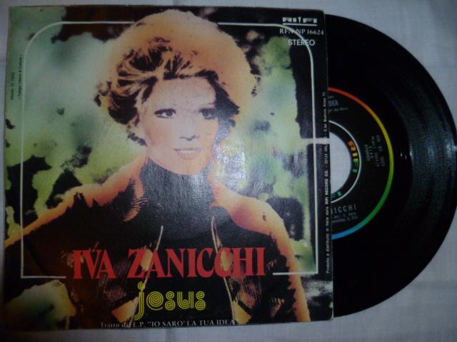 45 giri - 7'' - Iva Zanicchi - Io Sarò La Tua Idea / Jesus
