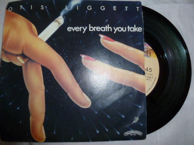 45 giri - 7'' - Otis Liggett - Every Breath You Take / Every Beat You Hear