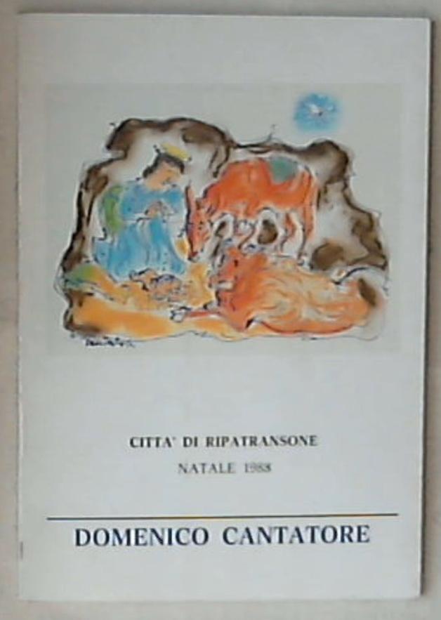 (Marche) Domenico Cantatore : opere grafiche : Sala  di Ripatransone 1989 / presentazione di Raffaele De Grada