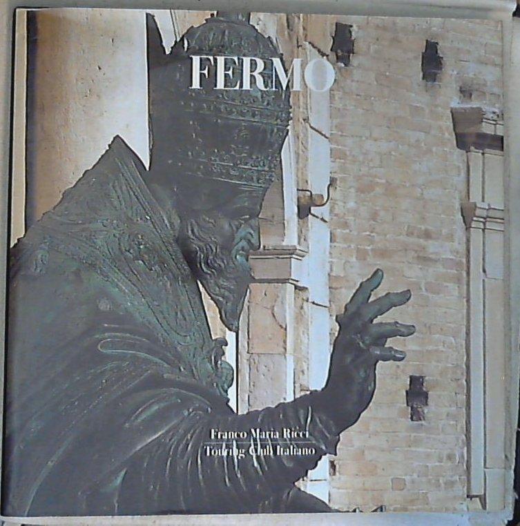 (Marche) Fermo / Stefano Papetti - Copertina rigida