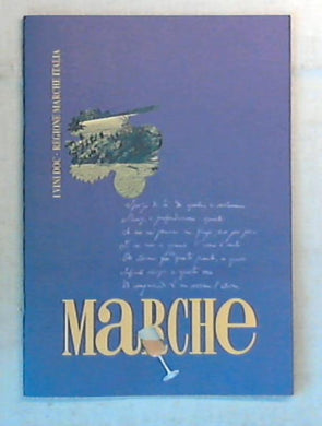 (Marche) I vini DOC / assessorato al turismo regione Marche