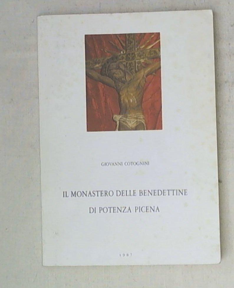 (Marche) Il monastero delle benedettine di S. Caterina in S. Sisto a Potenza Picena