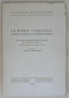 (Marche) La Bibbia vulgata dalle origini ai nostri giorni / Tarcisio Stramare