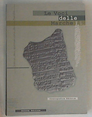 (Marche) Le voci delle Marche / Ordine dei giornalisti delle Marche