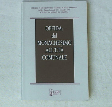 (Marche) Offida: dal monachesimo all'eta comunale : Atti del 2. Convegno