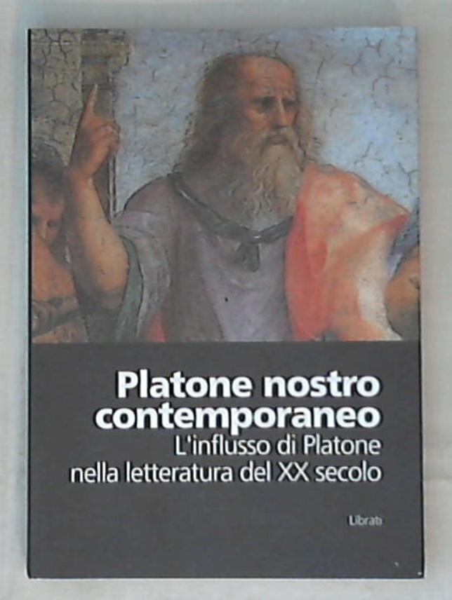 (Marche) Platone nostro contemporaneo / Daniela Carpi