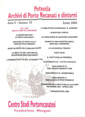(Marche) Potentia : archivi di Porto Recanati e dintorni 1911-1922 dalla Libia al fascismo anno V nr 15 1911-1922 dalla Libia al fascismo - Centro Studi Portorecanatesi anno V nr 15 estate 2004