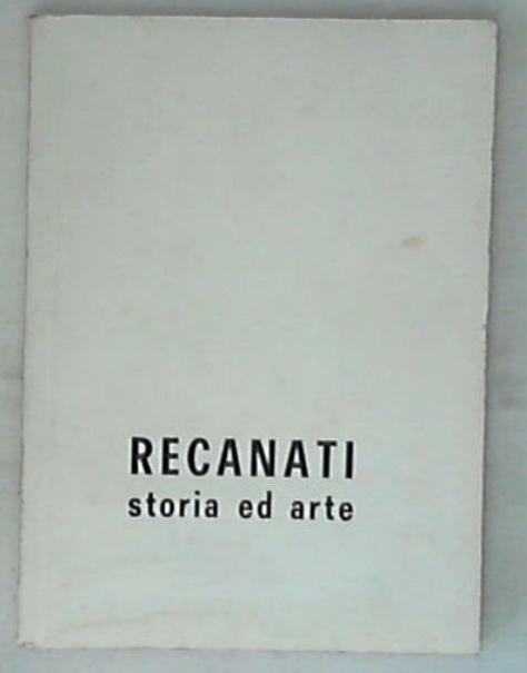 (Marche) Recanati : storia ed arte / Luigi Rosino Varinelli