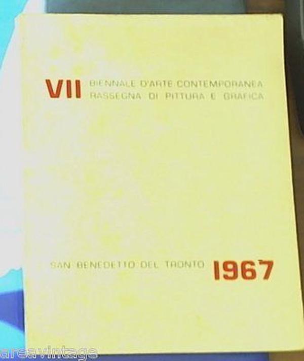 (Marche)Biennale d'arte contemporanea: rassegna di pittura e grafica, Vol 7 1967