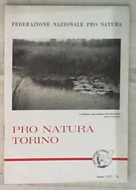 (Piemonte) Pro Natura Torino 1971 N.72 Federazione Nazionale Pro Natura