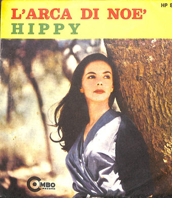 45 giri 7 '' - I Combos - L'Arca Di Noè / Hippy