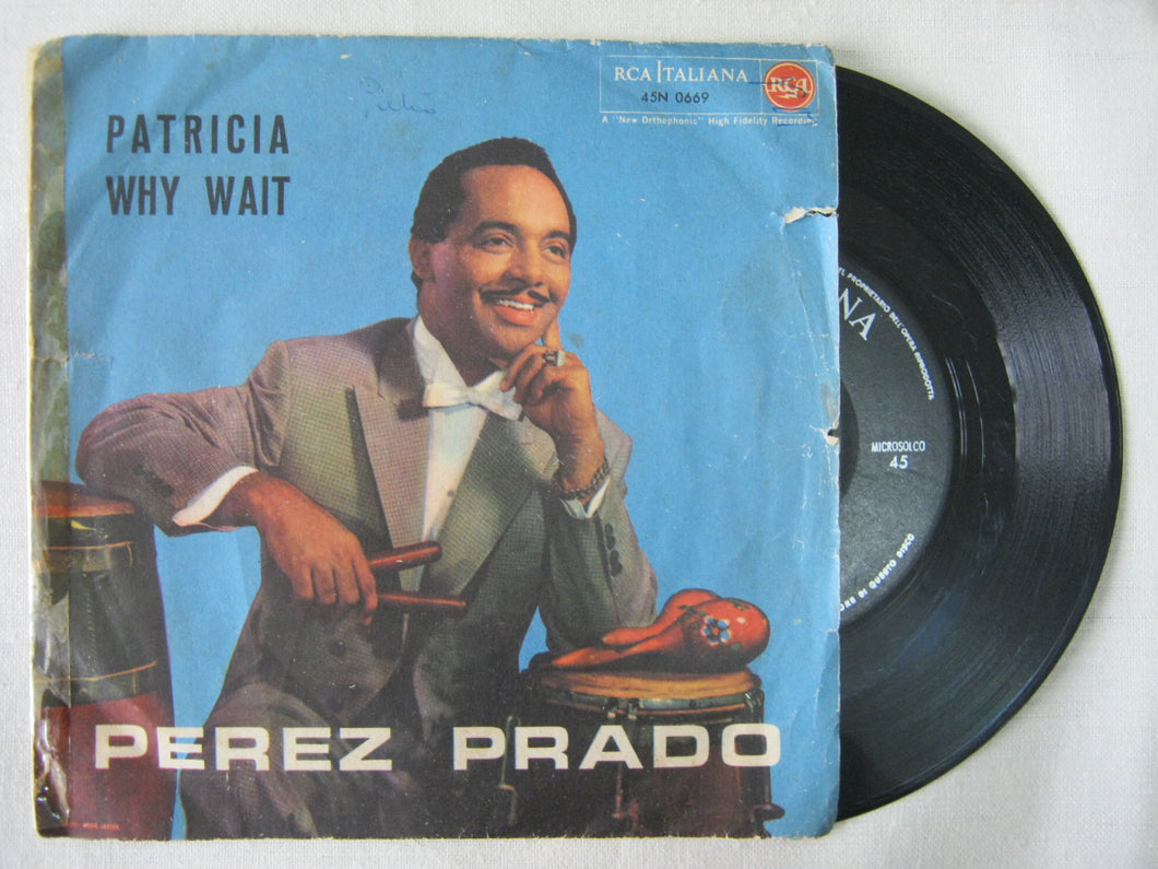 45 giri - 7'' - Perez Prado - Patricia - Why Wait