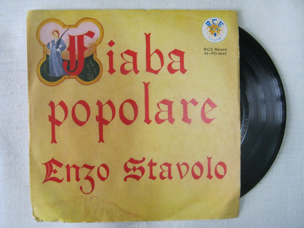 45 giri - 7'' - Enzo Stavolo - Fiaba Popolare