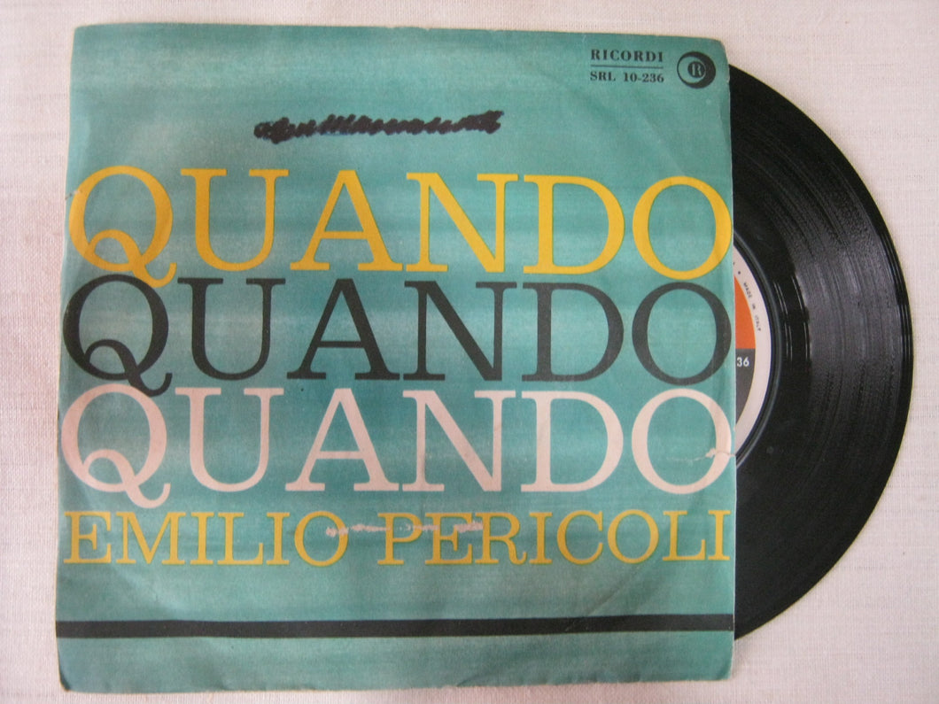 45 giri - 7'' - Emilio Pericoli -Quando Quando Quando - Sedici Anni