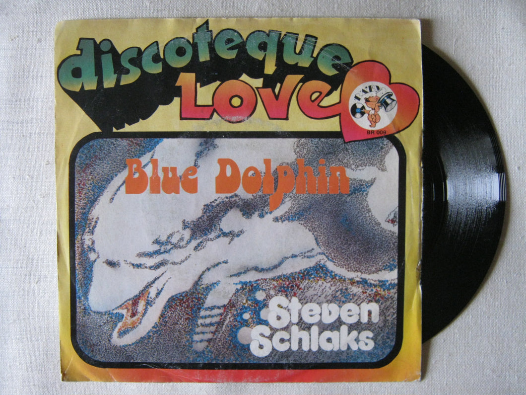 45 giri - 7'' - Steven Schlaks - Discoteque Love - Blue Dolphin  - Antonia