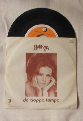 45 giri - 7'' - Milva - Da Troppo Tempo